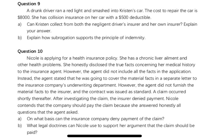 Question 9 A drunk driver ran a red light and smashed