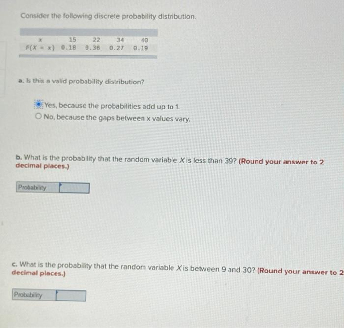  Consider the following discrete probability distribution x 25 P(X = x)