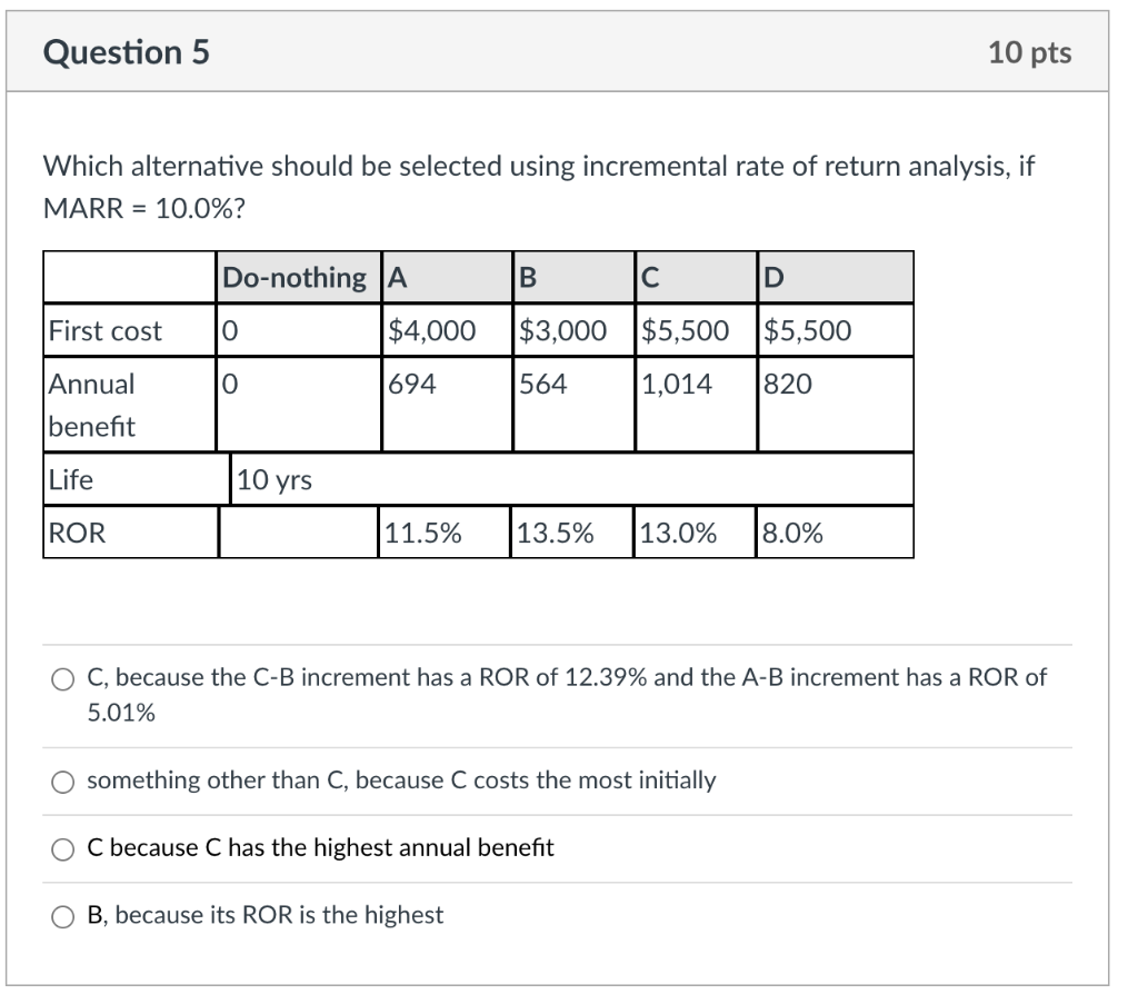 Which alternative should be selected using incremental rate of return analysis,
