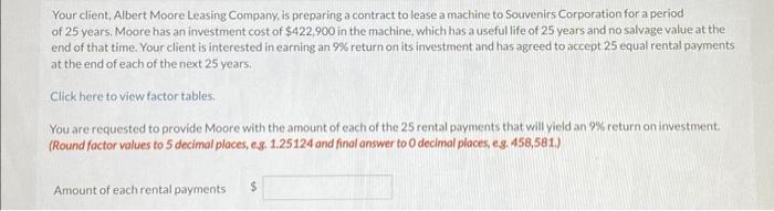  Your client, Albert Moore Leasing Company, is preparing a contract to