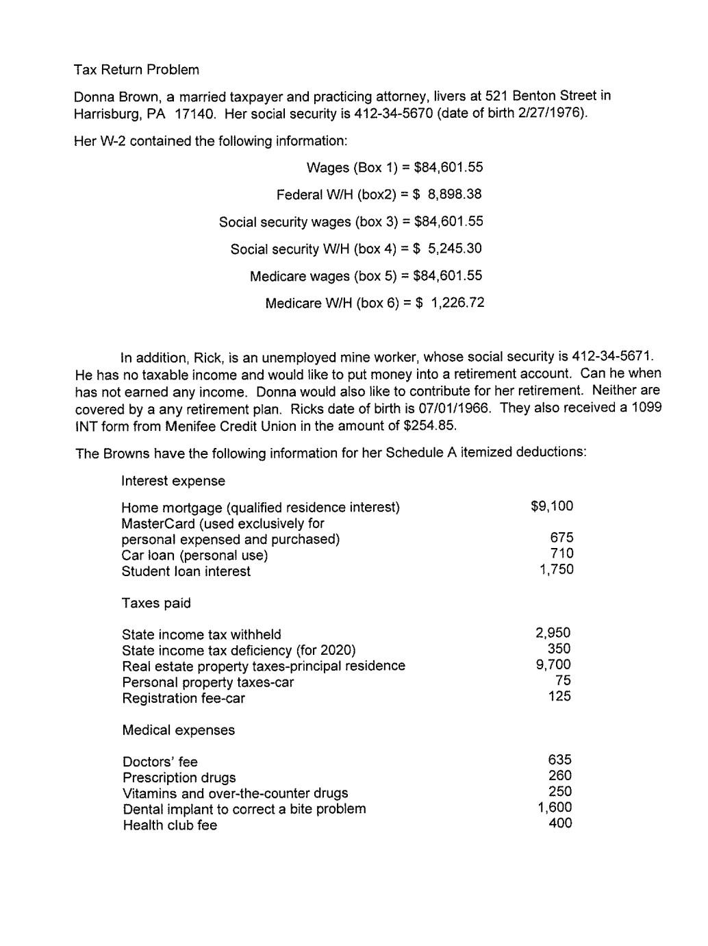  prepare a form 1040 with a Schedule 1, a Schedule A.