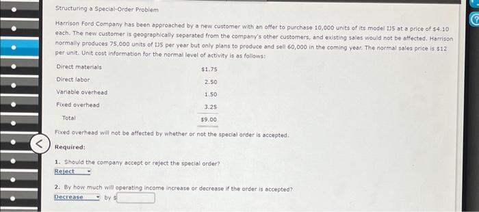 hw 6 q 3 Structuring a Special-Order Problem Harrison Ford Company has