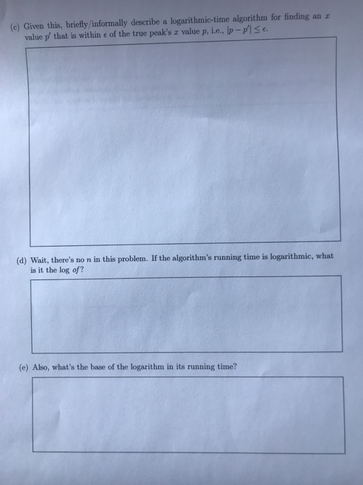 binary search where we determine the slope at the midpoint by comparing