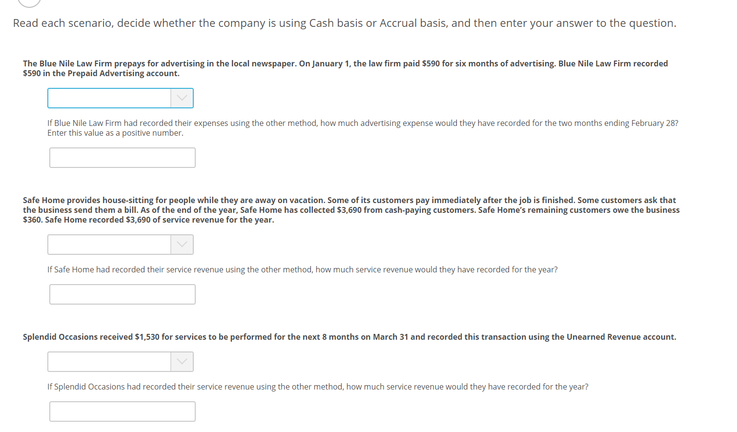  Read each scenario, decide whether the company is using Cash basis