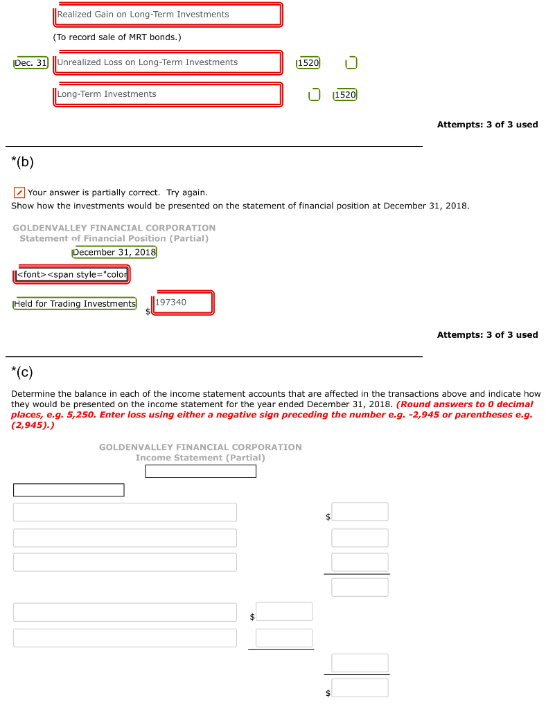 2018, Golden Valley Financial Corporation had the following held for trading investment