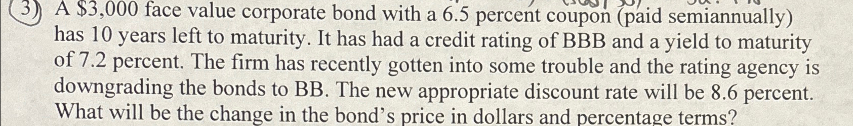  A $3,000 face value corporate bond with a 6.5 percent coupon
