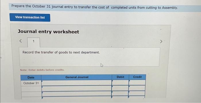 the October 31 journal entry to transfer the cost of completed units