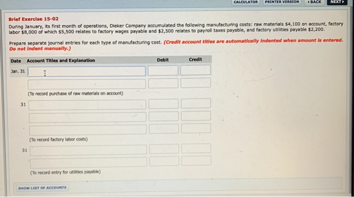  CALCULATOR PRINTER VERSION BACK NEXT Brief Exercise 15-02 During January, its