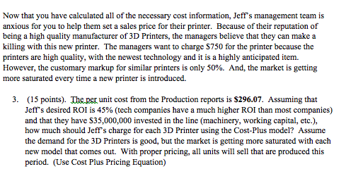 all information from questions 1 - 4 to answer full problem B)