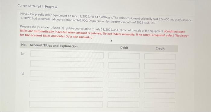 plz help solve everything correctly Current Attempt in Progress Novak Corp, sells