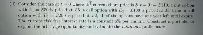  (ii) Consider the case at t=0 where the current share price