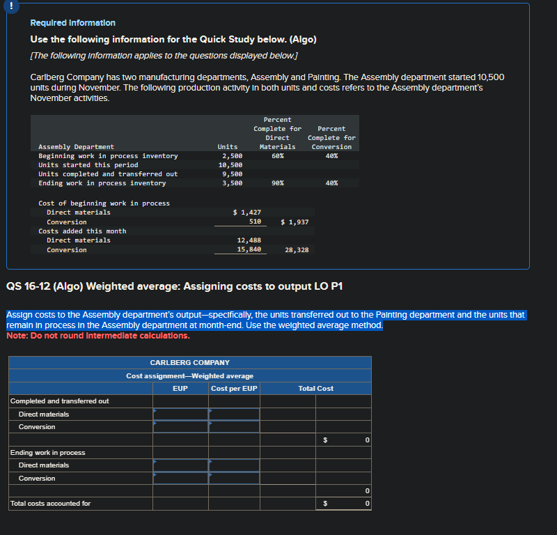  Required Information Use the following information for the Quick Study below.