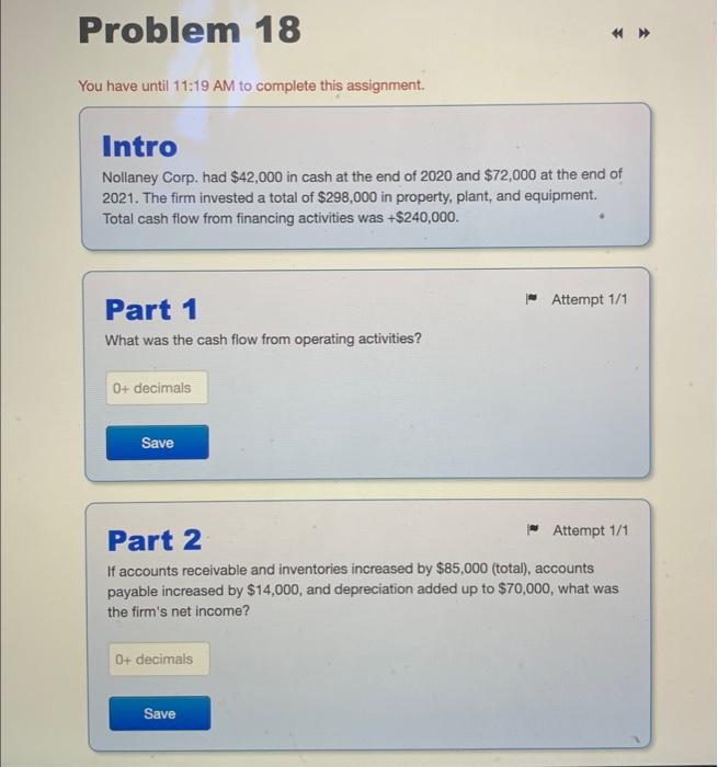  Problem 18 You have until 11:19 AM to complete this assignment.