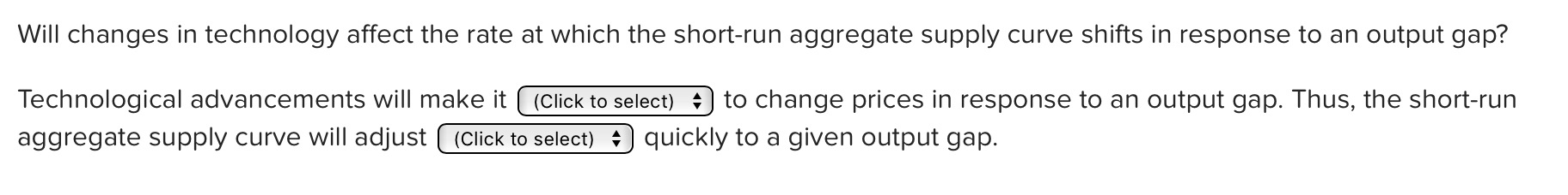  Will changes in technology affect the rate at which the short-run