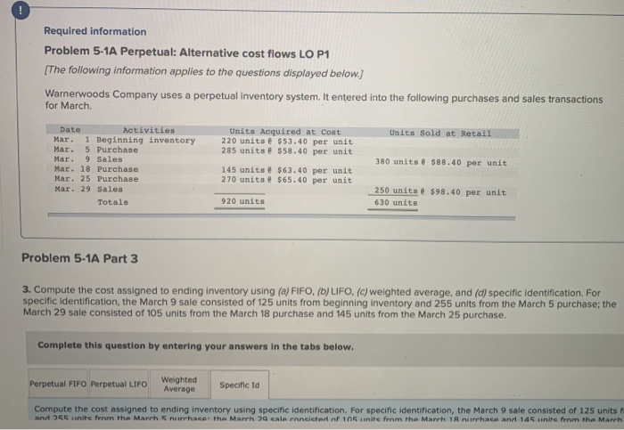 only need help with specific ID Required information Problem 5-1A Perpetual: Alternative