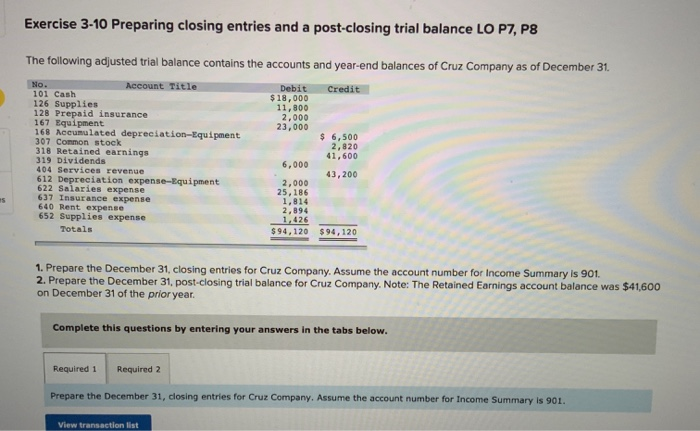 bottom row is total Exercise 3-10 Preparing closing entries and a