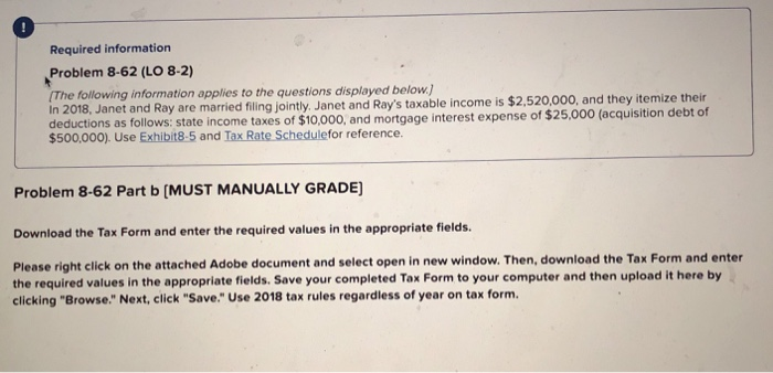  0 Required information Problem 8-62 (LO 8-2) The following information applies