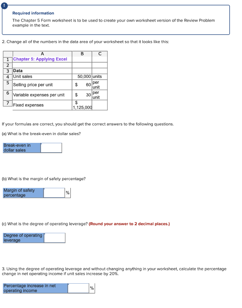 price per unit Variable expenses per unit Fixed expenses Enter a formula