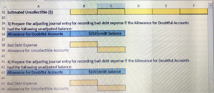 Accounts Receivable Schedule and the corresponding journal entries. Use the information included