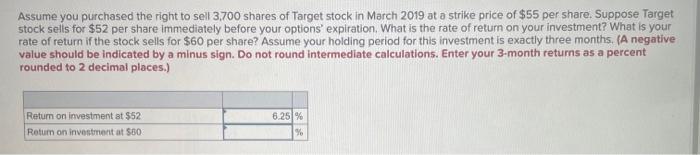 for March 15. 2019 Puts for March 15, 2019 Assume you purchased
