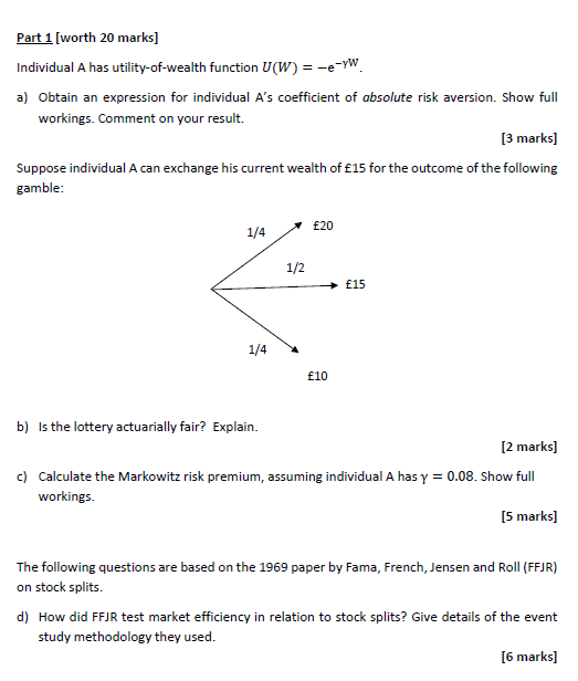  part 2 only Part 1 [worth 20 marks] Individual A has