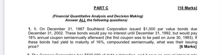 solve this question for me PART C [18 Marks (Financial Quantitative Analysis