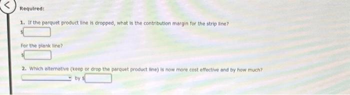 Complementary Effects Shown below is a segmented income statement for Hickory Company's