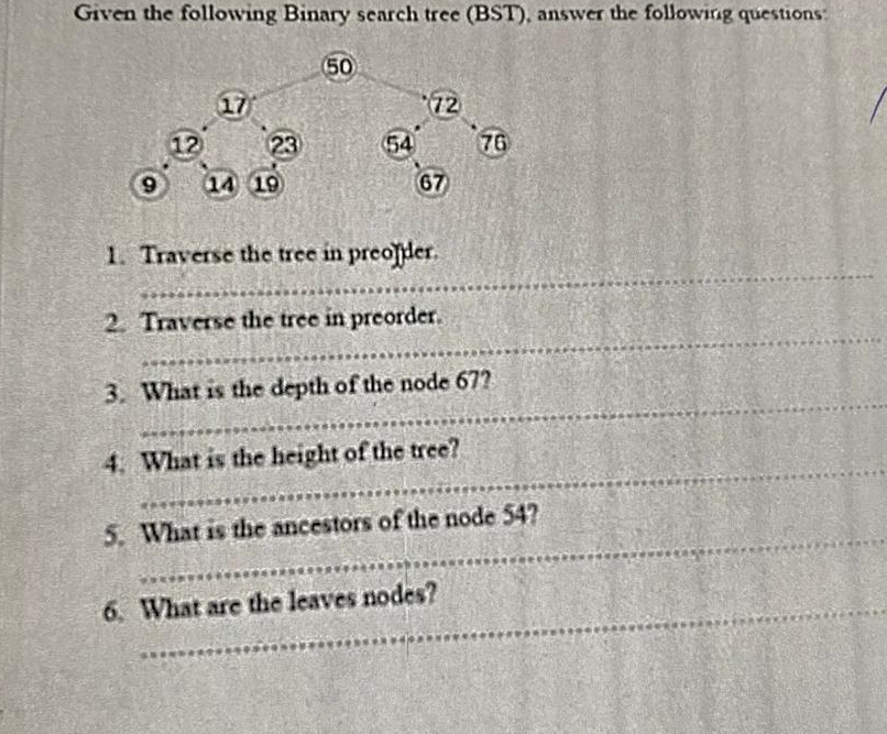  Given the following Binary search tree (BST), answer the followirig questions: