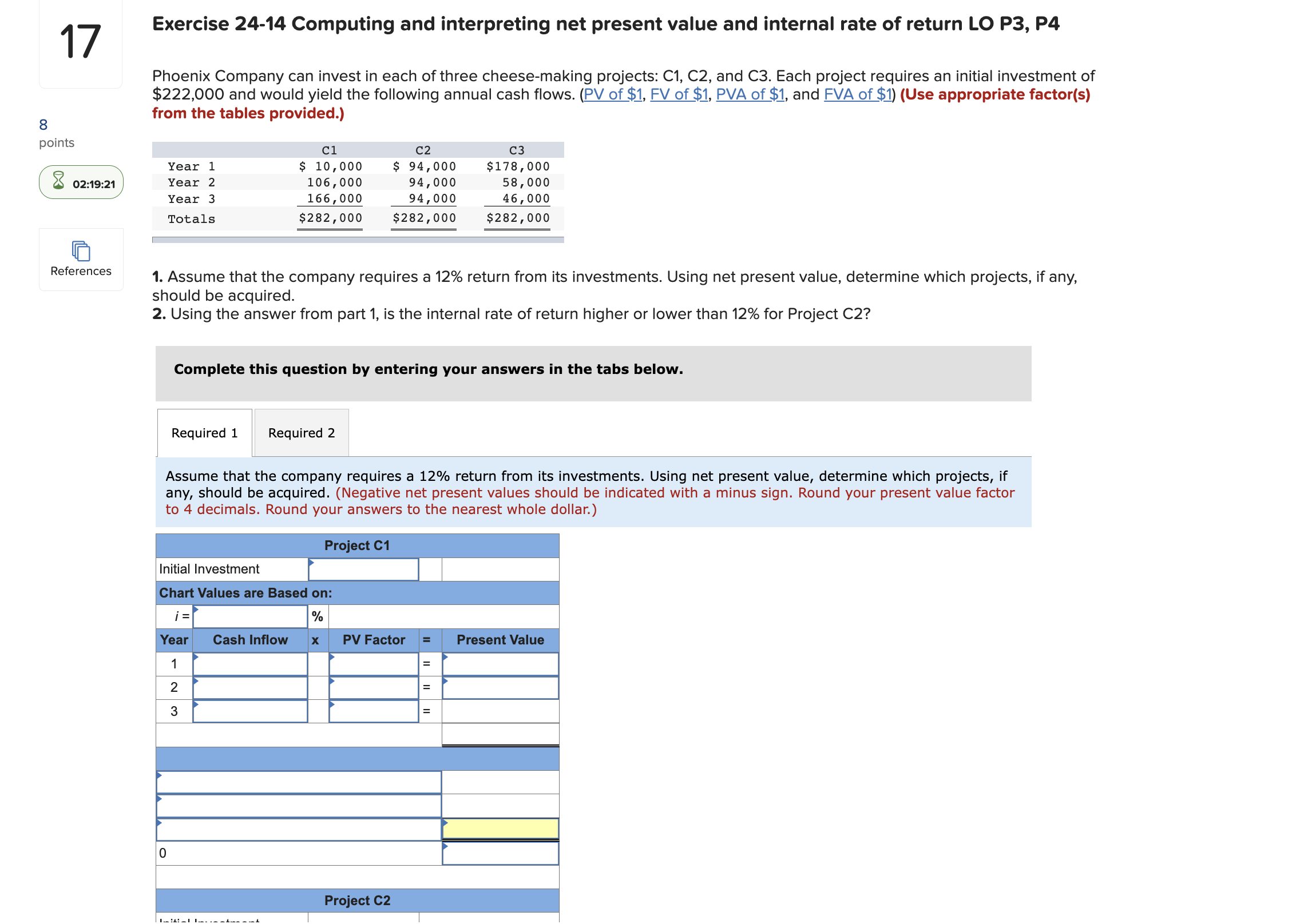  Exercise 24-14 Computing and interpreting net present value and internal rate