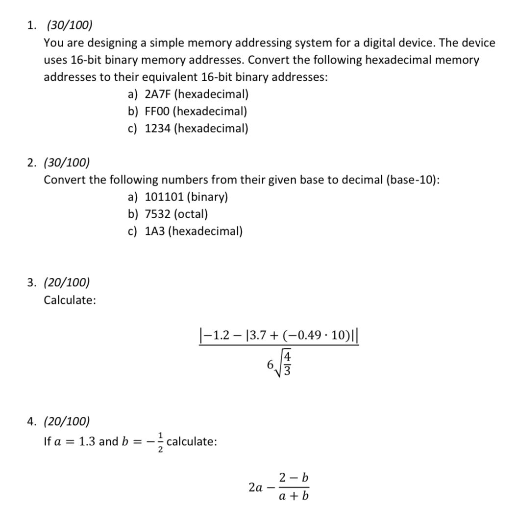  1. You are designing a simple memory addressing system for a