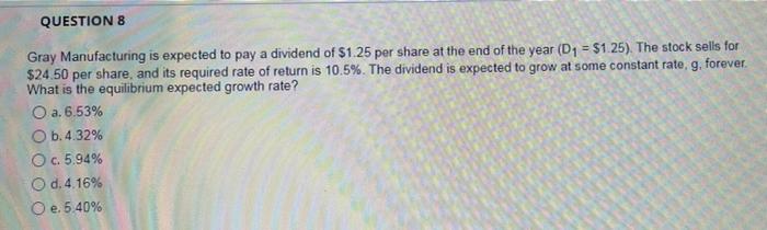can u pls ans this two austions pls!! QUESTIONS Gray Manufacturing is
