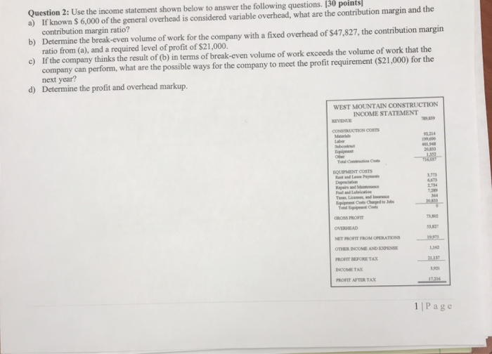  Question 2: Use the income statement shown below to answer the