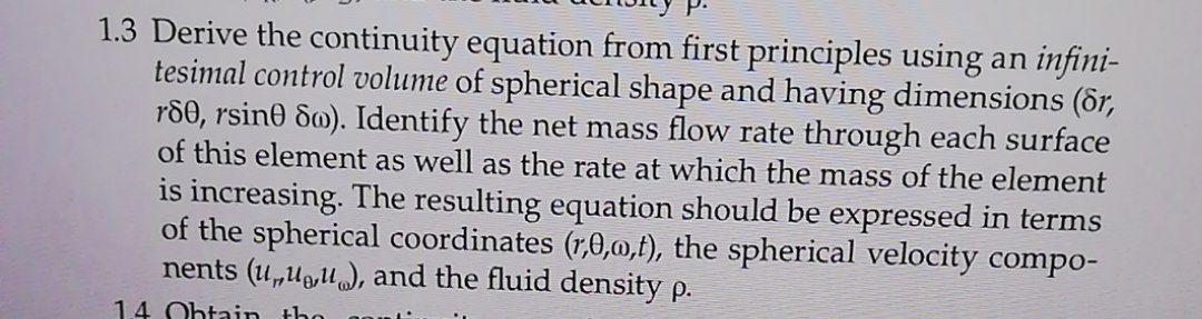 i need the answer quickly 1.3 Derive the continuity equation from first