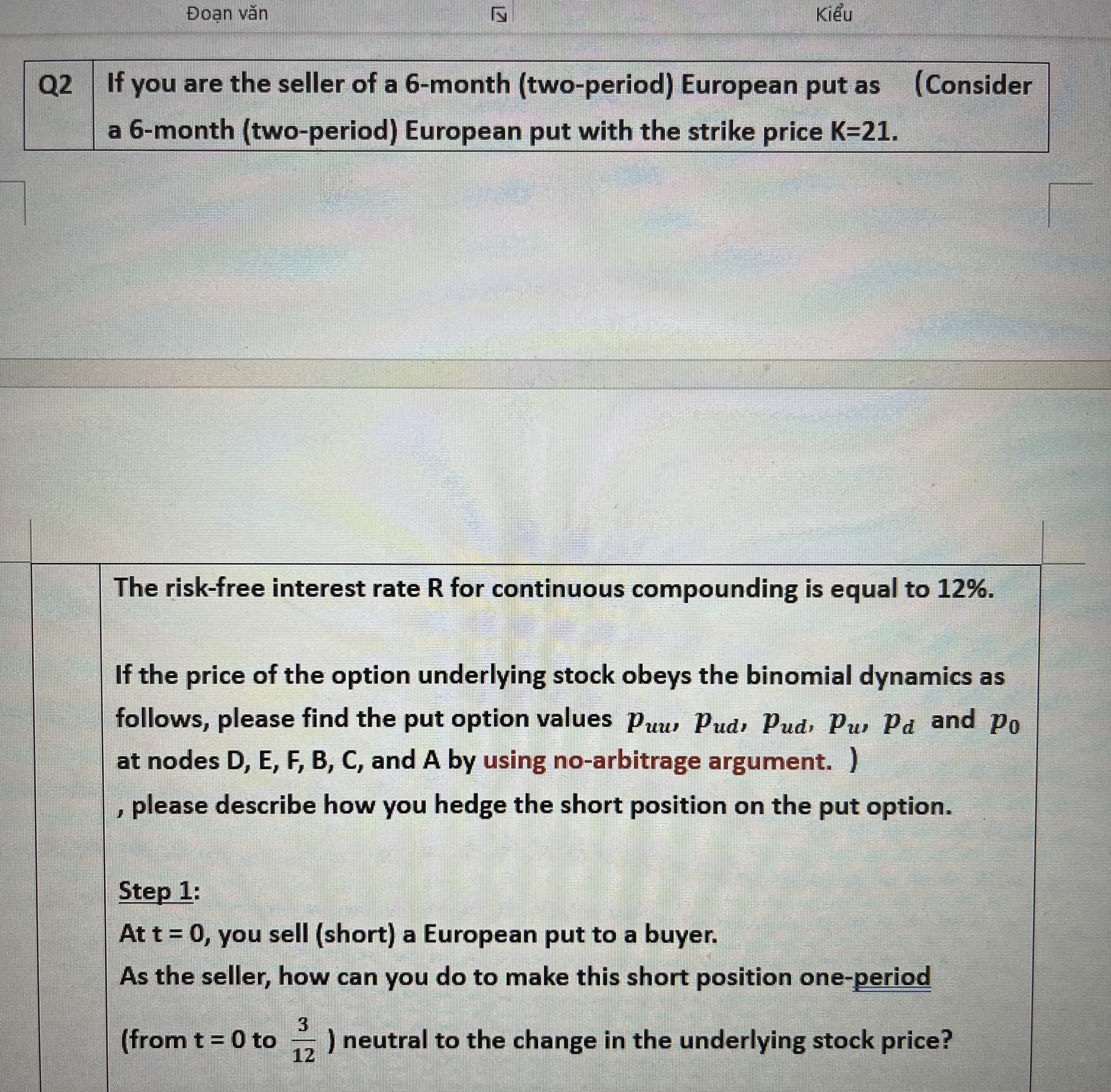  Step 1: At t=0, you sell (short) a European put to
