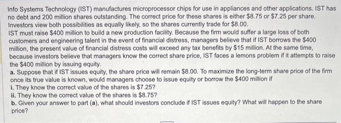  Info Systems Technology (IST) manufactures microprocessor chips for use in appliances