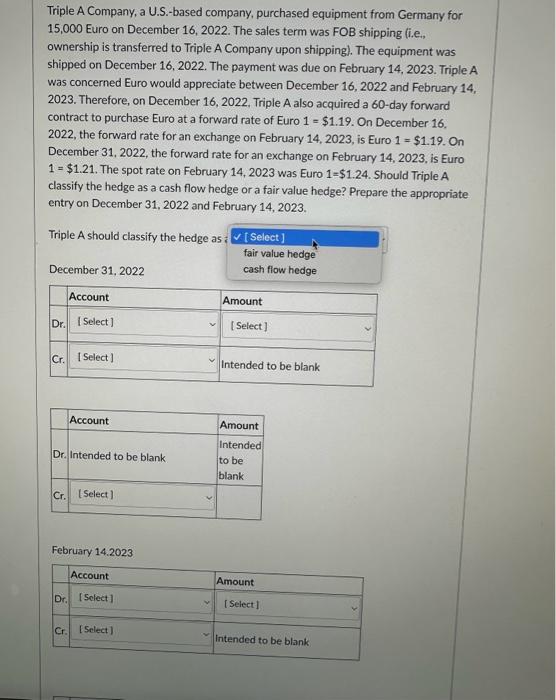 16,2022 . The sales term was FOB shipping (i.e., ownership is transferred