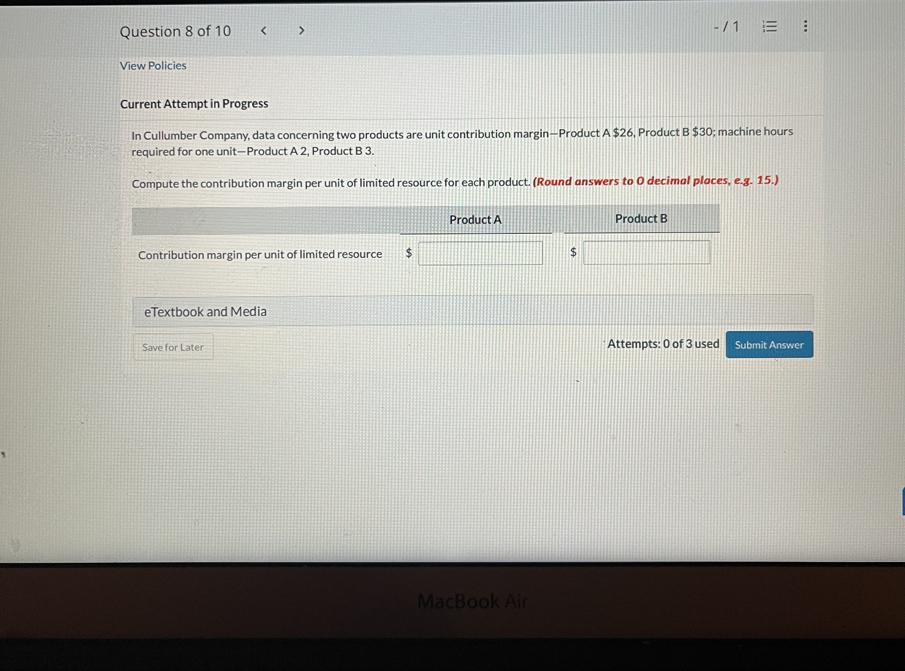  Current Attempt in Progress In Cullumber Company, data concerning two products