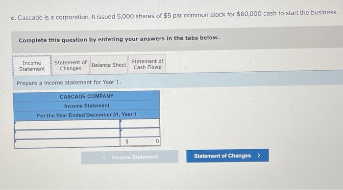 a income statement for Year 1. Prepare a balance sheet for Year