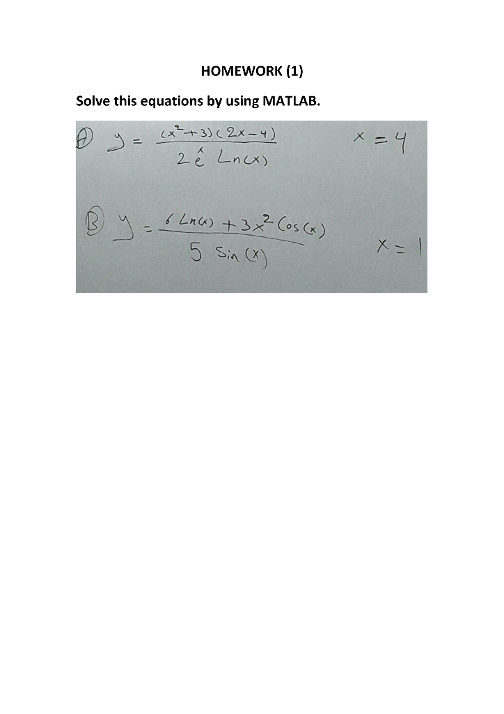 HOMEWORK (1) Solve this equations by using MATLAB. y= (x+3)(2x-4) 2