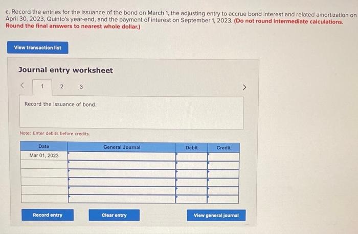 September 1 , 2023. Required: Part 1 a. Calculate the bond issue