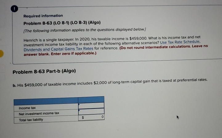  Required information Problem 8-63 (LO 8-1) (LO 8-3) (Algo) The following