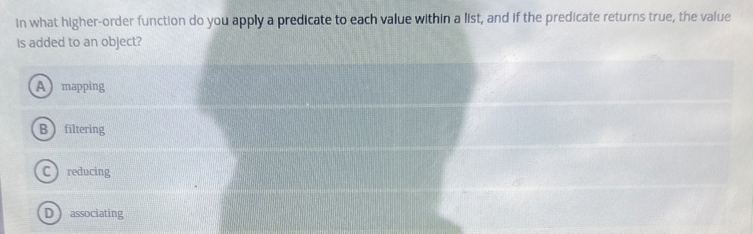  In what higher-order function do you apply a predicate to each