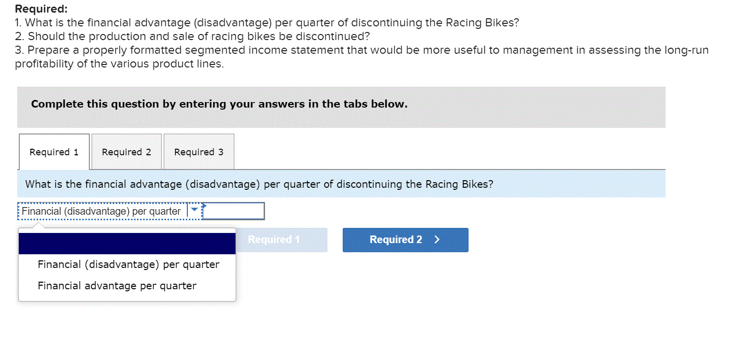 Company manufactures three types of bicycles-a dirt bike, a mountain bike, and