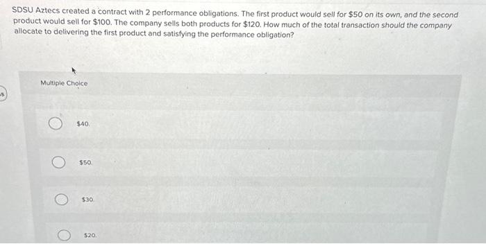  SDSU Aztecs created a contract with 2 performance obligations. The first