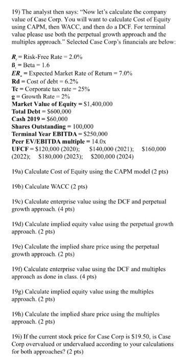  19) The analyst then says: "Now let's calculate the company value