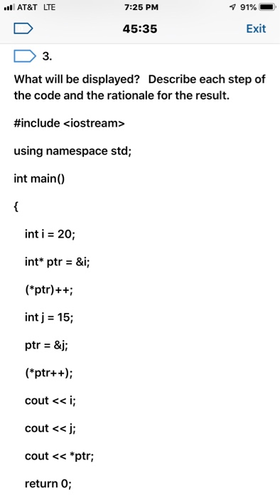 the result. #include using namespace std; int main) int a 32, *ptr