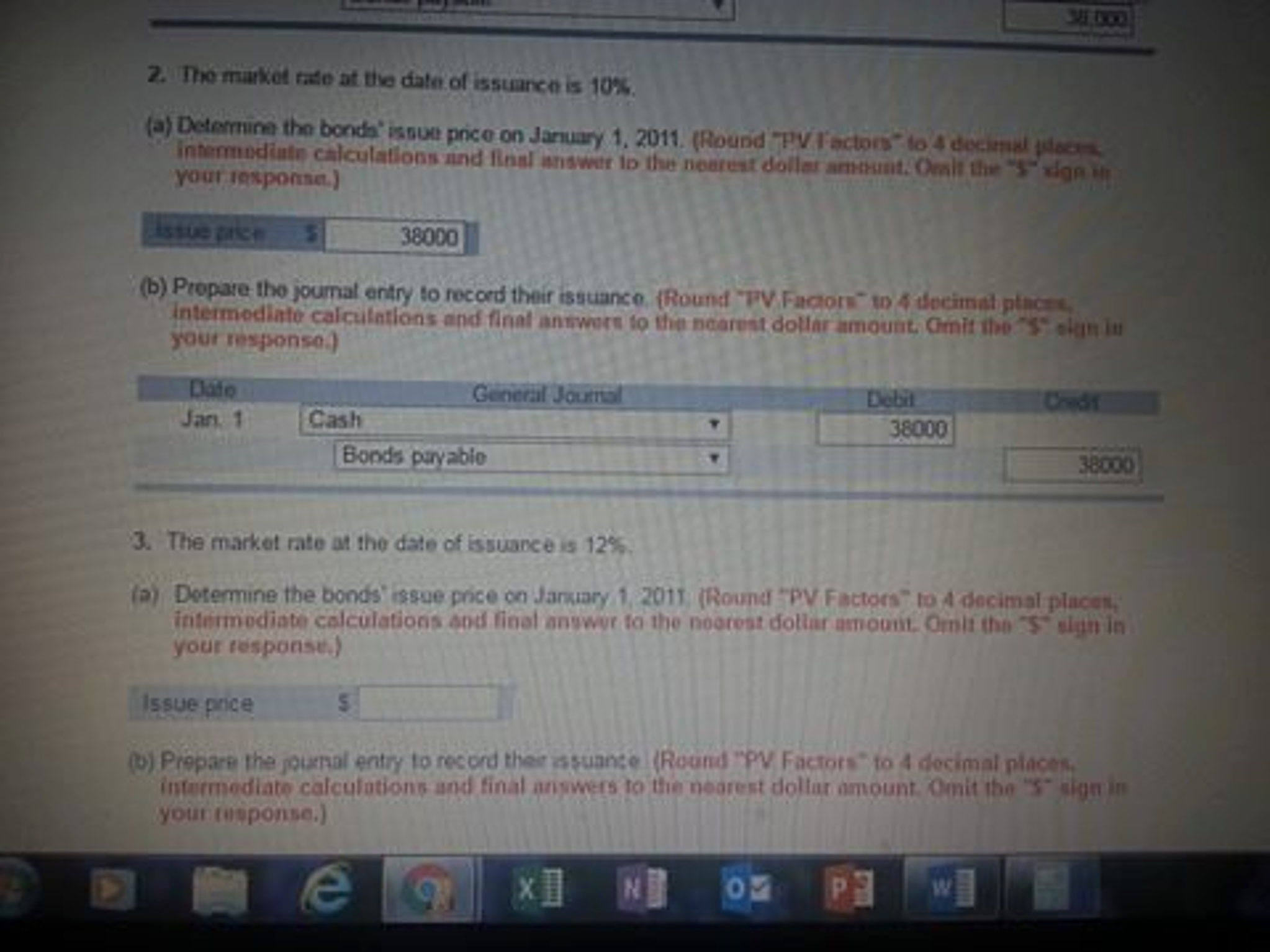 on June 30 and December 31. The bonds have a $38,000 par