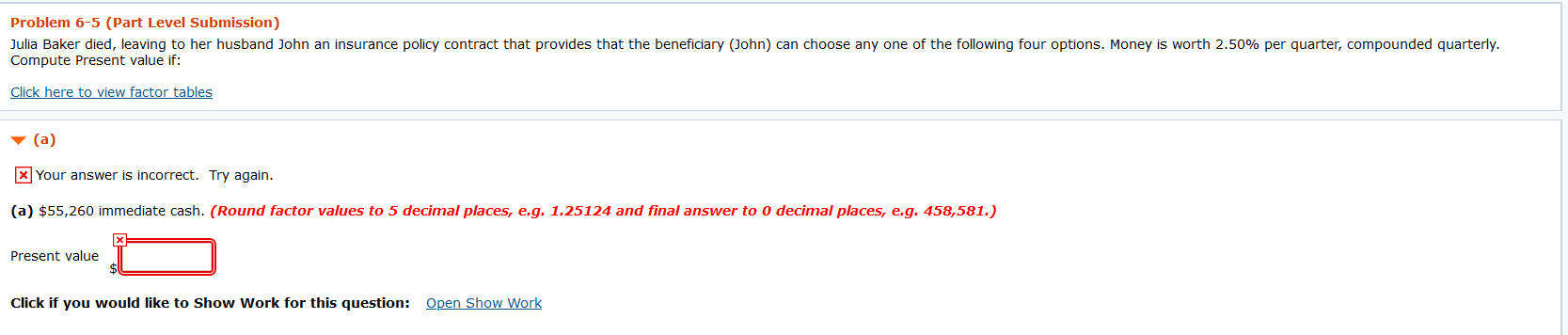  Problem 6-5 (Part Level Submission) Julia Baker died, leaving to her
