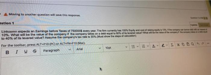  Moving to another question will save this response. estion 1 Linkcomn