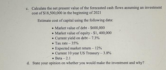 cash flow data: a. Calculate the growth in cash flow between 2019